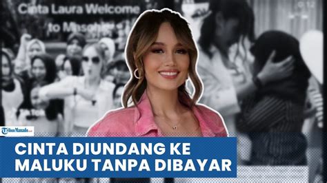 Cinta Laura Tuai Pujian Setelah Diundang Ke Maluku Tanpa Dibayar Youtube