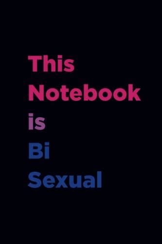 This Notebook Is Bisexual Bisexual Blank Lined Journal Notebook For Bisexual People 120 Pages