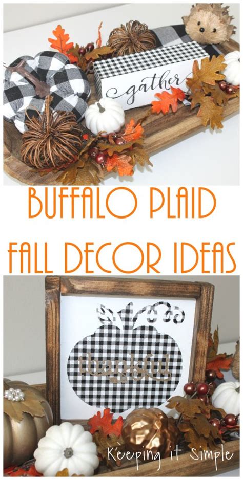 See more ideas about decor, crafts, home diy. Buffalo Plaid Fall Decor Ideas {Gather Sign} • Keeping it ...