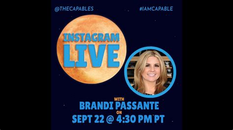 Brandi Passante The Capables Instagram Live Youtube