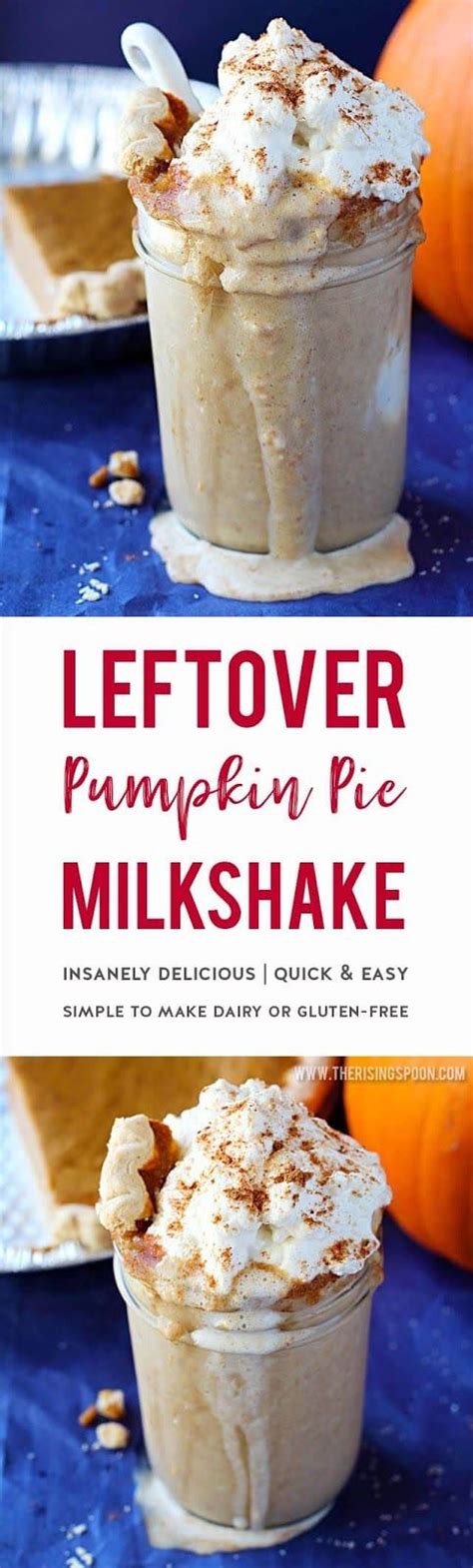 Leftover Pumpkin Pie Milkshake Recipe Diy Food Recipes Yummy Milkshake Recipes Diy Easy
