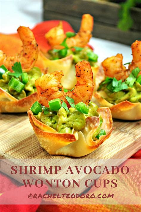 Shrimp Avocado Wonton Cup Appetizer Recipe Rachel Teodoro