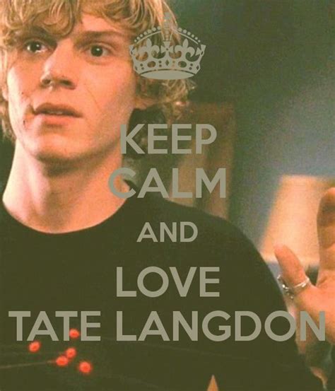 Keep Calm And Love Tate Langdon Evan Peters American Horror Story