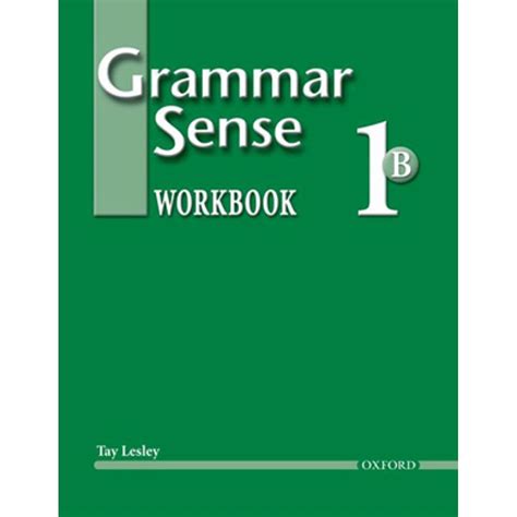 Amazon Com Grammar Sense 1 Workbook Volume B 9780194366205 Lesley