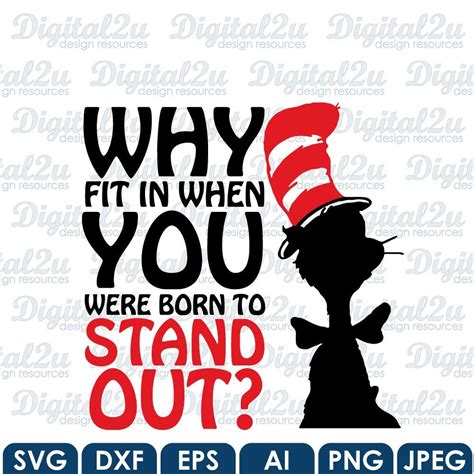 Why Fit In When You Were Born To Stand Out Dr Seuss Quote Svg