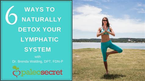 6 Ways To Naturally Detox Your Lymphatic System Youtube