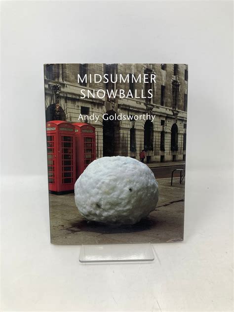 Midsummer Snowballs By Andy Goldsworthy Hc First 1st Vg 2001 Etsy