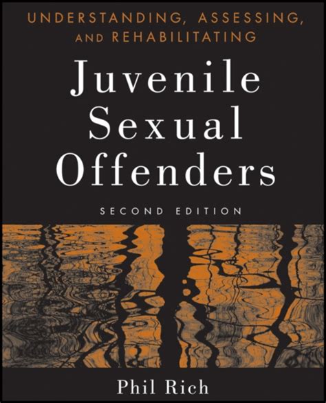Understanding Assessing And Rehabilitating Juvenile Sexual Offenders 19856 Hot Sex Picture