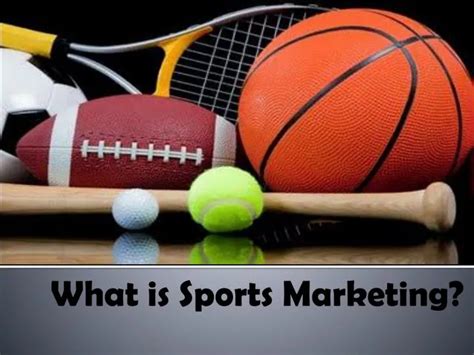 Ppt What Is Sports Marketing Powerpoint Presentation Free Download