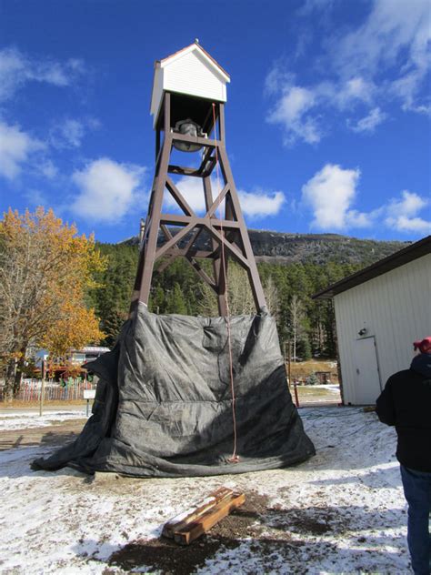 Neihart Fire Bell Tower Monarch Neihart Historical Group Preserving