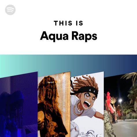 This Is Aqua Raps Playlist By Spotify Spotify