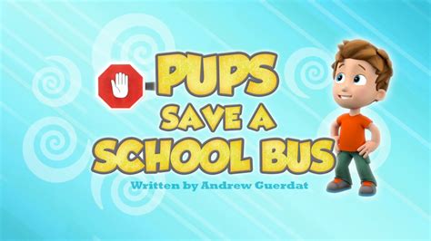 Alex Portergallerypups Save A School Bus Paw Patrol Wiki Fandom
