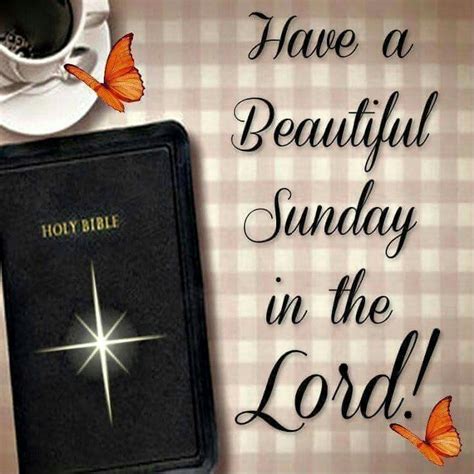 Have A Beautiful Sunday In The Lord Pictures Photos And