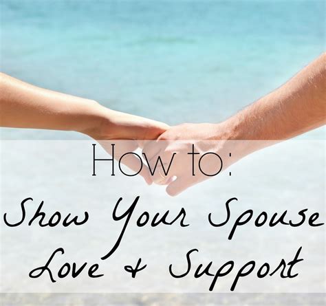 Journey To Intimacy How To Show Your Spouse Love And Support