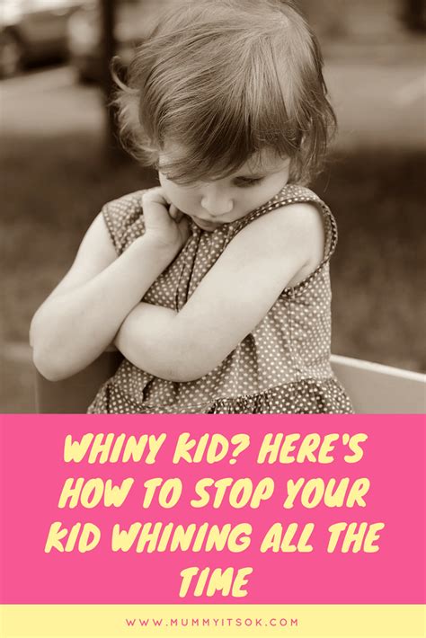 Whiny Kid Heres How To Stop Your Kid Whining All The Time Whiny