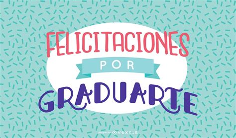 Collection Of Mensajes Felicitaciones Por Graduacion Felicitaciones