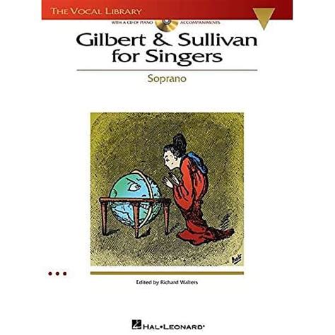Gilbert And Sullivan For Singers The Vocal Library Soprano Reverb