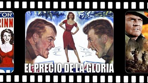 Eel Precio De La Gloria 1952 James Cagney James Cagney La Gloria