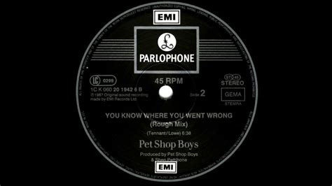 Pet Shop Boys You Know Where You Went Wrong Rough Mix Youtube