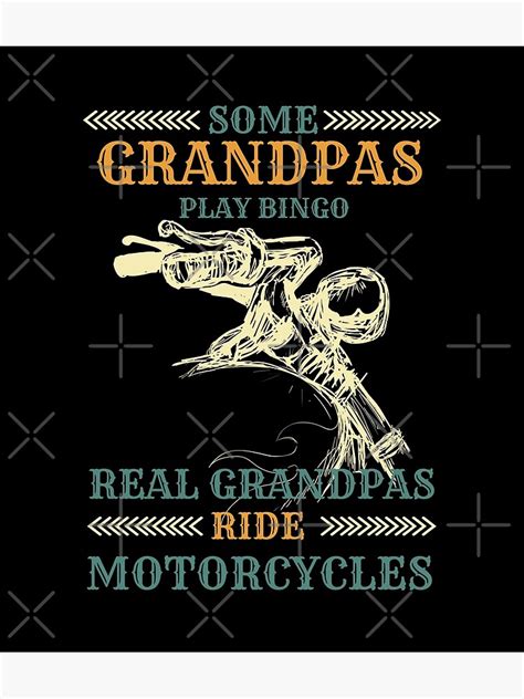 Mens Some Grandpas Play Bingo Real Grandpas Ride Motorcycles Poster