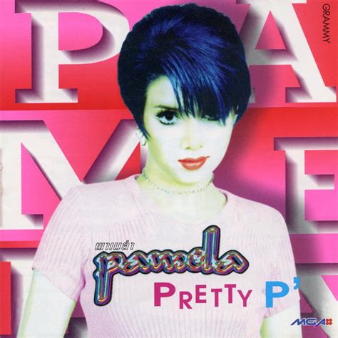Pretty P อัลบั้มของ พาเมล่า เบาว์เด้นท์ Sanook Music