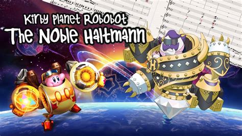 The Noble Haltmann Kirby Planet Robobot Youtube