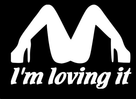 I M Loving It McDonald S Funny JDM Vinyl Decal Sticker Car Truck Window