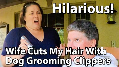 Funniest Haircut Ever With Dog Grooming Clippers Youtube