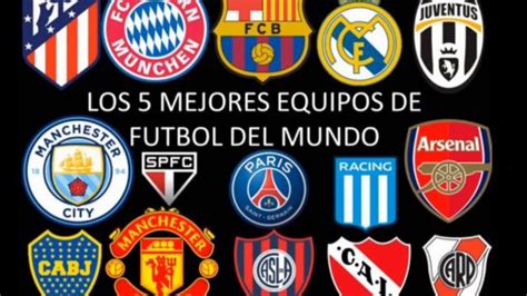 ≫ Los Mejores Equipos De Futbol Del Mundo Ocu 2022