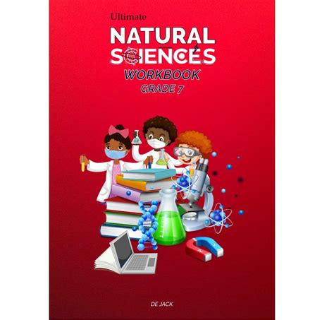 Natural Sciences Workbook Grade 7 • Teacha