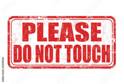 Please Do Not Touch Sign Or Stamp Stock Vector Adobe Stock