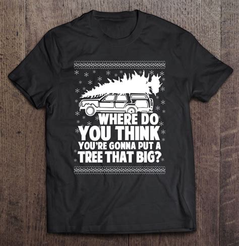 where do you think you re gonna put a tree that big xmas