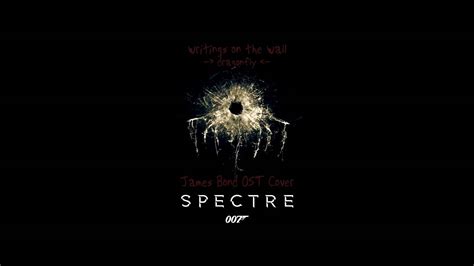 Sam Smith Writings On The Wall James Bond Spectre Ost Cover Youtube