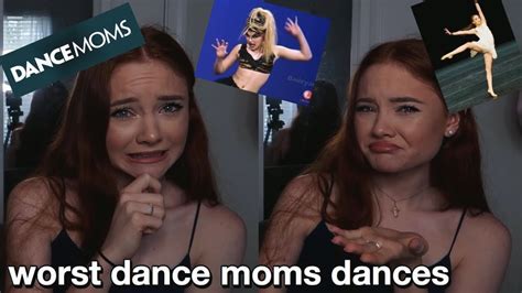 Dancer Reacts To Worst Dance Moms Dances Youtube
