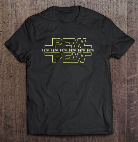 Pew Pew Star Wars T Shirts Teeherivar