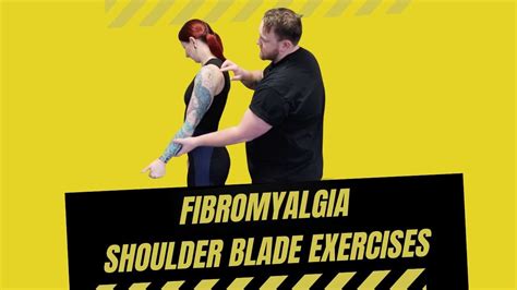 Fibromyalgia Shoulder Blade Exercises Youtube