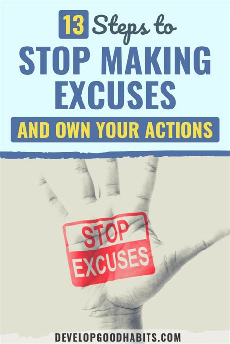 13 Steps To Stop Making Excuses And Own Your Actions