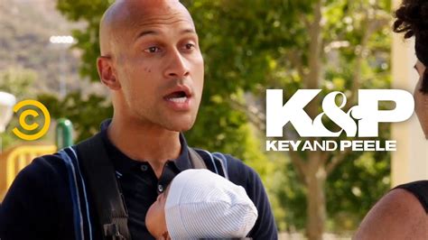 You Cant Fight A Guy With A Baby Key And Peele Youtube