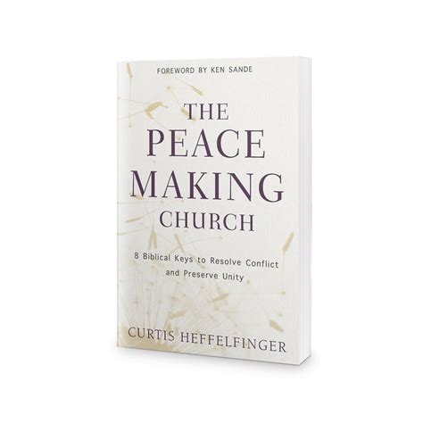 The Peacemaking Church 8 Biblical Keys To Resolve Conflict And Preser Peacemaker Ministries