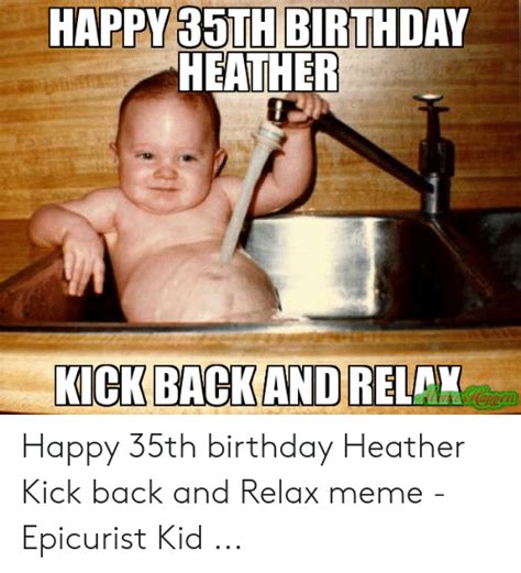 Happy 35th Birthday Heather Kick Back And Relak Homen Happy 35th