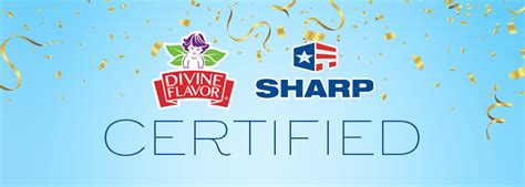 Divine Flavor Receives Sharp Certification Andnowuknow