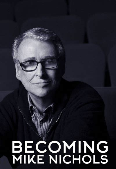 Becoming Mike Nichols Movie 2016 Release Date Cast Trailer Songs