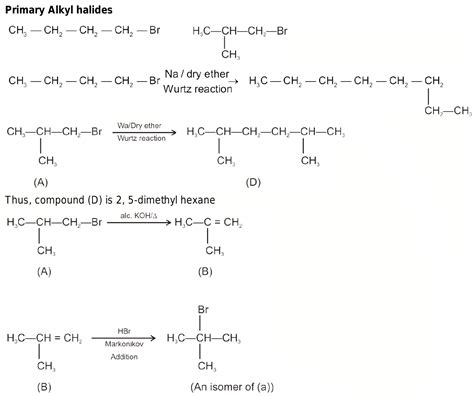 Primary Alkyl Halide C H Br A Reacted With Alcoholic Koh To Give