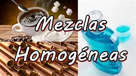 Ejemplos De Mezclas Homogéneas Utilizadas En El Hogar Mezclas Y