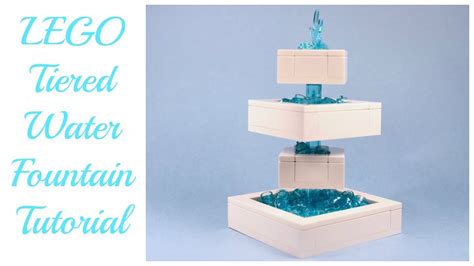 Lego Tiered Water Fountain Tutorial Youtube