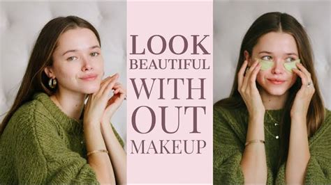 Best Ways To Look Beautiful Without Makeup Health