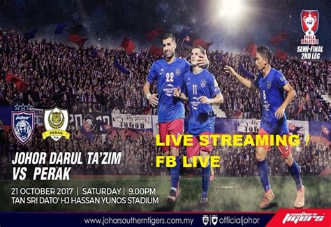 Saksikan perlawanan menarik antara pasukan johor darul ta'zim menentang perak fa dalam aksi keenam liga super malaysia 2020. Piala Malaysia 2017: JDT vs Perak Live Streaming (21/10 ...