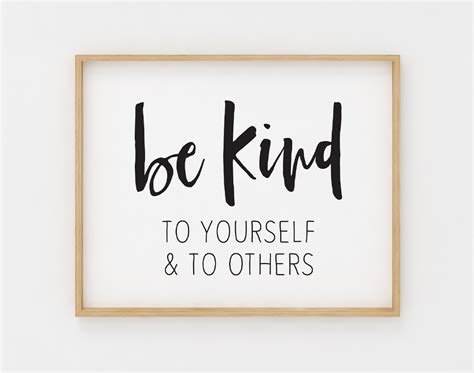 Be Kind Print Be Kind Sign Kindness Sign Be Kind Quote Etsy