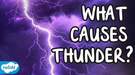 Why Does Thunder Rumble Thunder And Lightning Facts For Kids ⚡️