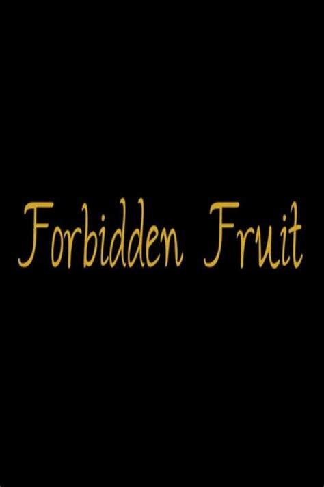 Forbidden Fruit Movie Streaming Online Watch
